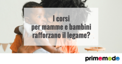corsi per mamme e bambini